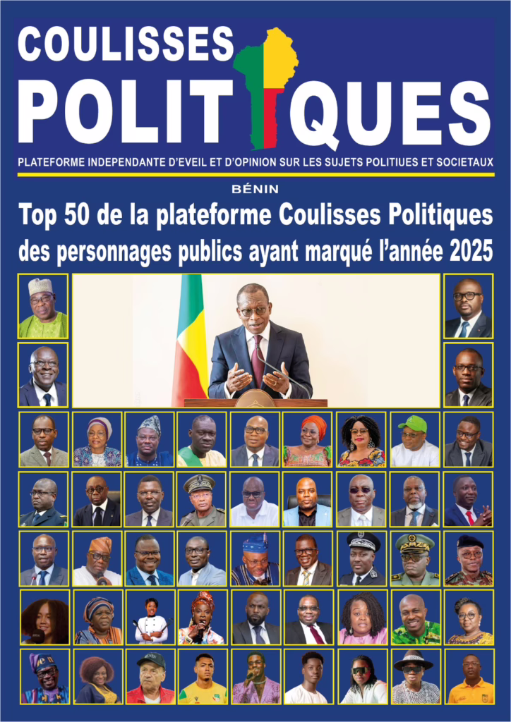 Bénin : Top 50 de la plateforme coulisses politiques des personnages publics ayant marqué l&rsquo;année 2025